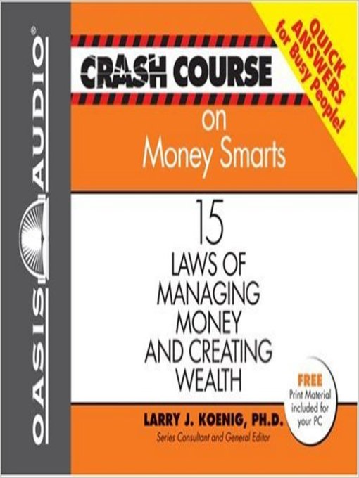 Title details for Crash Course on Money Smarts by Larry J Koenig - Available